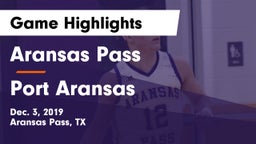 Aransas Pass  vs Port Aransas  Game Highlights - Dec. 3, 2019