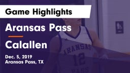 Aransas Pass  vs Calallen  Game Highlights - Dec. 5, 2019