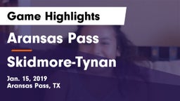 Aransas Pass  vs Skidmore-Tynan  Game Highlights - Jan. 15, 2019