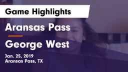 Aransas Pass  vs George West Game Highlights - Jan. 25, 2019