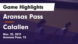 Aransas Pass  vs Calallen  Game Highlights - Nov. 25, 2019