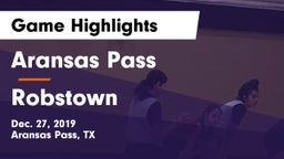 Aransas Pass  vs Robstown  Game Highlights - Dec. 27, 2019