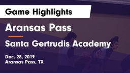 Aransas Pass  vs Santa Gertrudis Academy Game Highlights - Dec. 28, 2019