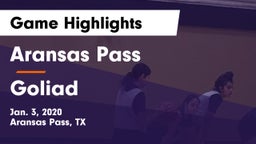 Aransas Pass  vs Goliad  Game Highlights - Jan. 3, 2020