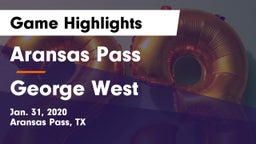 Aransas Pass  vs George West  Game Highlights - Jan. 31, 2020