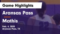 Aransas Pass  vs Mathis  Game Highlights - Feb. 4, 2020