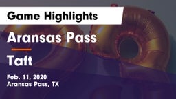 Aransas Pass  vs Taft  Game Highlights - Feb. 11, 2020