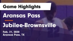 Aransas Pass  vs Jubilee-Brownsville Game Highlights - Feb. 21, 2020