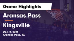 Aransas Pass  vs Kingsville  Game Highlights - Dec. 2, 2023