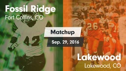 Matchup: Fossil Ridge High vs. Lakewood  2016