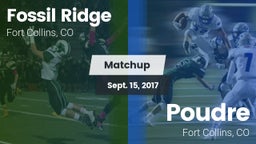 Matchup: Fossil Ridge High vs. Poudre  2017