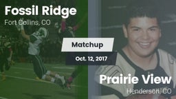 Matchup: Fossil Ridge High vs. Prairie View  2017