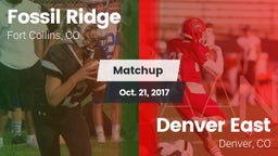 Matchup: Fossil Ridge High vs. Denver East  2017
