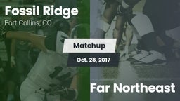 Matchup: Fossil Ridge High vs. Far Northeast  2017