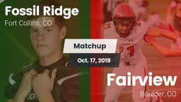 Matchup: Fossil Ridge High vs. Fairview  2019