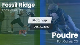 Matchup: Fossil Ridge High vs. Poudre  2020