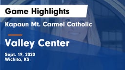 Kapaun Mt. Carmel Catholic  vs Valley Center  Game Highlights - Sept. 19, 2020