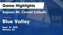 Kapaun Mt. Carmel Catholic  vs Blue Valley  Game Highlights - Sept. 26, 2020