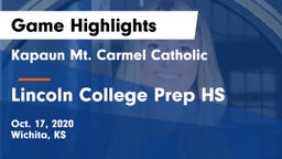 Kapaun Mt. Carmel Catholic  vs Lincoln College Prep HS Game Highlights - Oct. 17, 2020