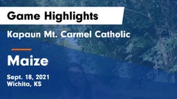 Kapaun Mt. Carmel Catholic  vs Maize  Game Highlights - Sept. 18, 2021