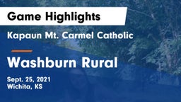 Kapaun Mt. Carmel Catholic  vs Washburn Rural Game Highlights - Sept. 25, 2021