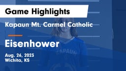 Kapaun Mt. Carmel Catholic  vs Eisenhower  Game Highlights - Aug. 26, 2023