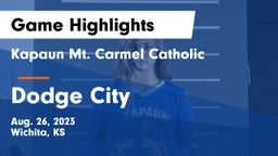 Kapaun Mt. Carmel Catholic  vs Dodge City  Game Highlights - Aug. 26, 2023