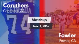 Matchup: Caruthers High vs. Fowler  2016