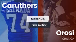 Matchup: Caruthers High vs. Orosi  2017