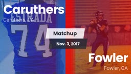 Matchup: Caruthers High vs. Fowler  2017