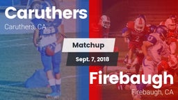 Matchup: Caruthers High vs. Firebaugh  2018