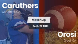 Matchup: Caruthers High vs. Orosi  2018