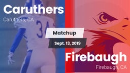 Matchup: Caruthers High vs. Firebaugh  2019