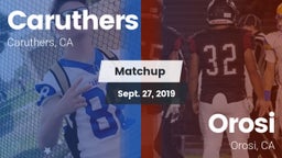 Matchup: Caruthers High vs. Orosi  2019