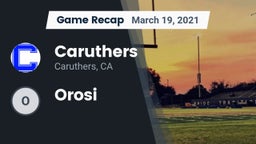 Recap: Caruthers  vs. Orosi  2021