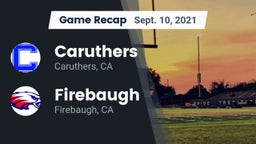 Recap: Caruthers  vs. Firebaugh  2021