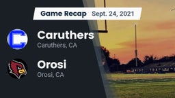 Recap: Caruthers  vs. Orosi  2021