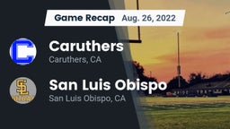 Recap: Caruthers  vs. San Luis Obispo  2022