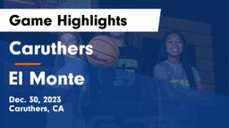 Caruthers  vs El Monte  Game Highlights - Dec. 30, 2023