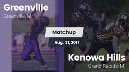 Matchup: Greenville High vs. Kenowa Hills  2017
