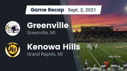 Recap: Greenville  vs. Kenowa Hills  2021