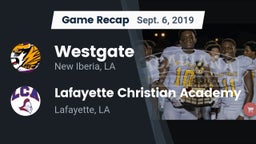 Recap: Westgate  vs. Lafayette Christian Academy  2019