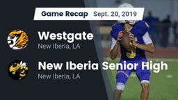 Recap: Westgate  vs. New Iberia Senior High 2019