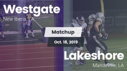 Matchup: Westgate  vs. Lakeshore  2019