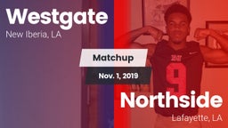 Matchup: Westgate  vs. Northside  2019