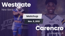 Matchup: Westgate  vs. Carencro  2019