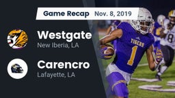 Recap: Westgate  vs. Carencro  2019