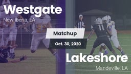 Matchup: Westgate  vs. Lakeshore  2020