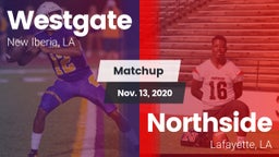 Matchup: Westgate  vs. Northside  2020
