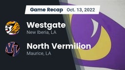 Recap: Westgate  vs. North Vermilion  2022